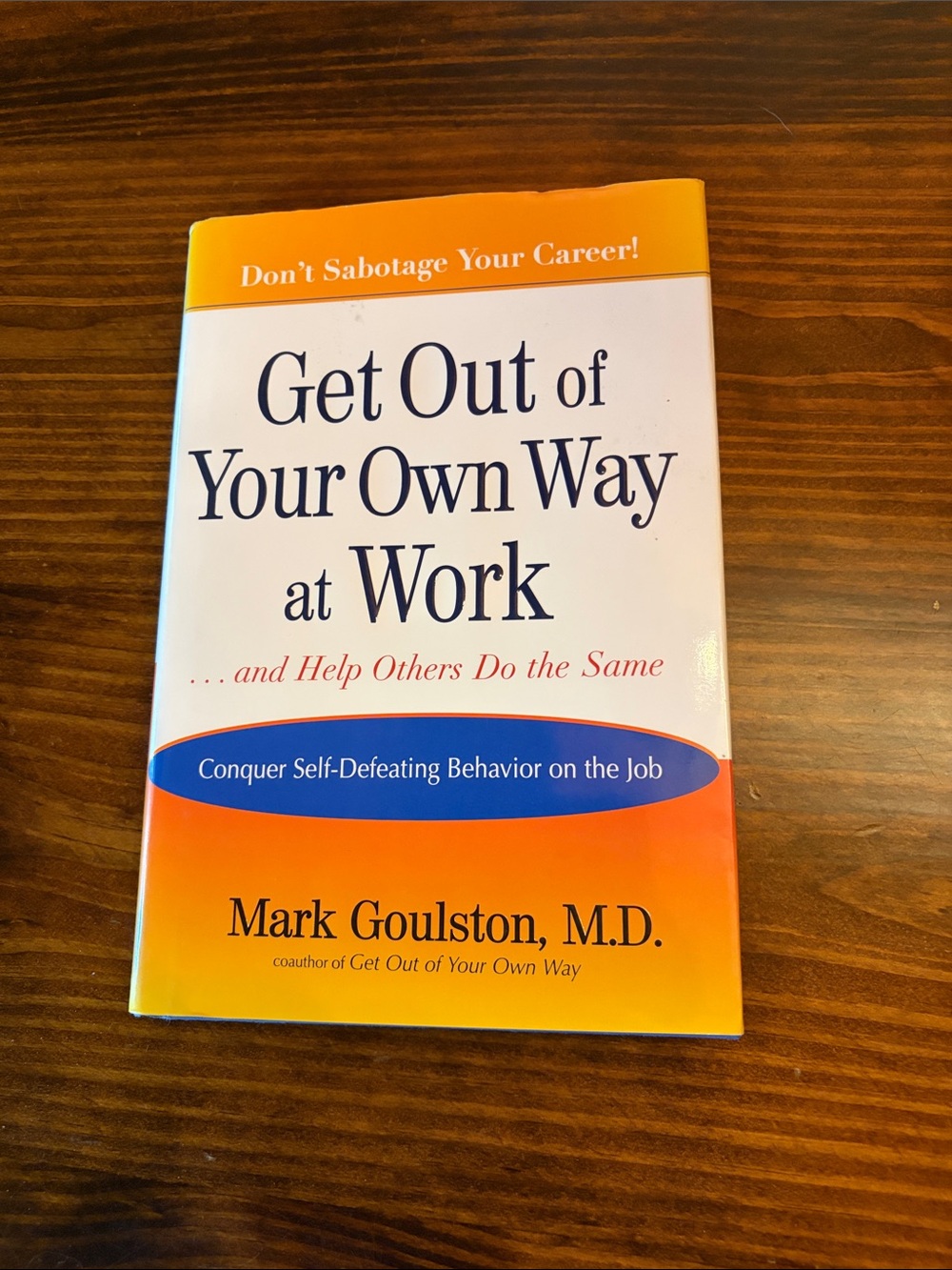 Get out of your own way at work - book